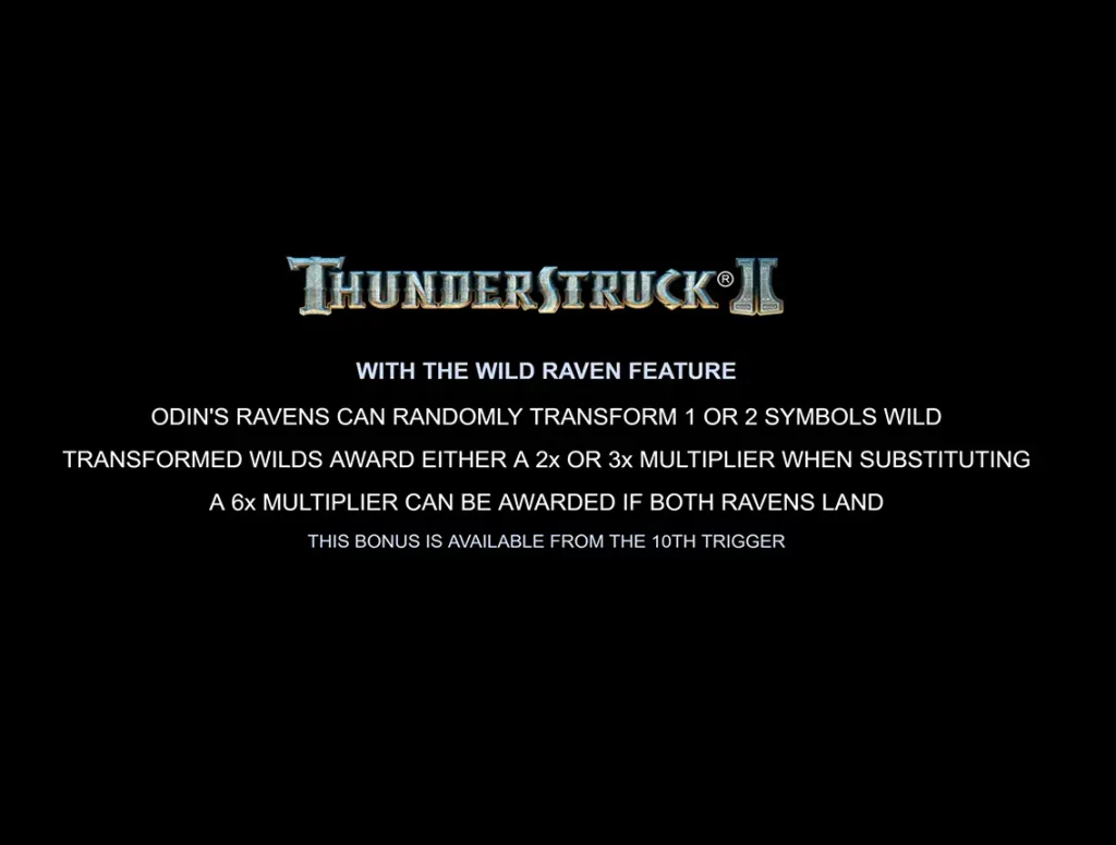 Thunderstruck II Wild Raven Feature